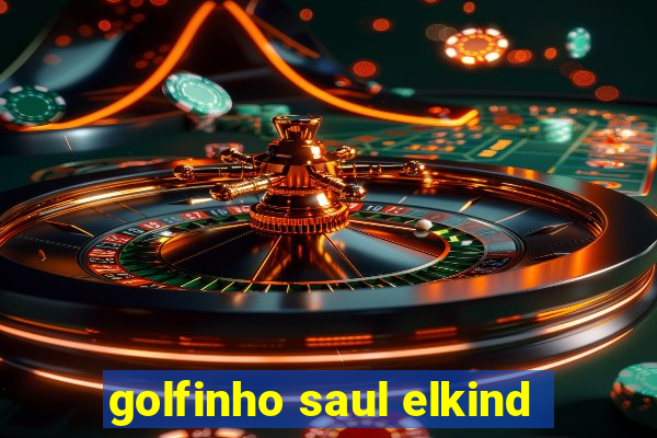 golfinho saul elkind